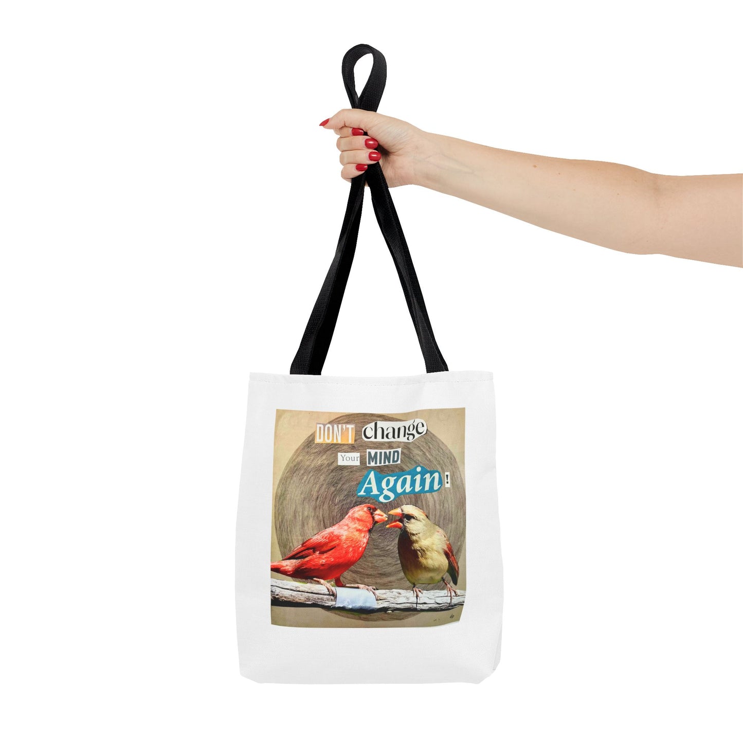 Analog Collage "Don't Change Your Mind Again" Bird Tote Bag