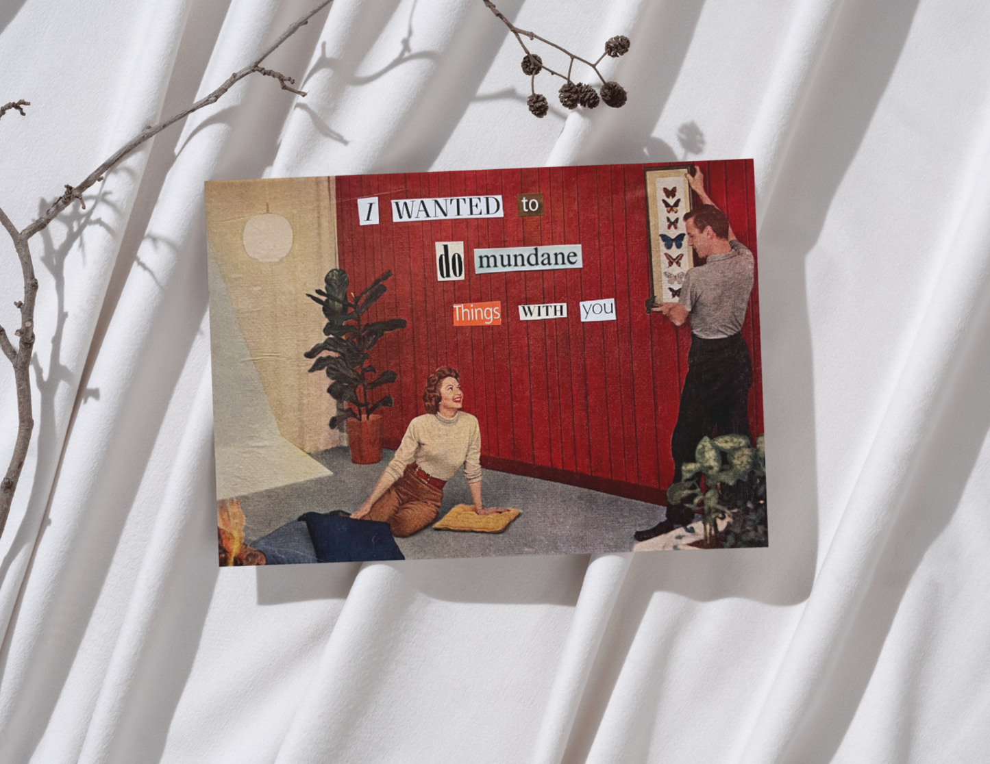 "I Wanted to Do Mundane Things With You" (2025) Analog Collage Flat Card 7" x 5"