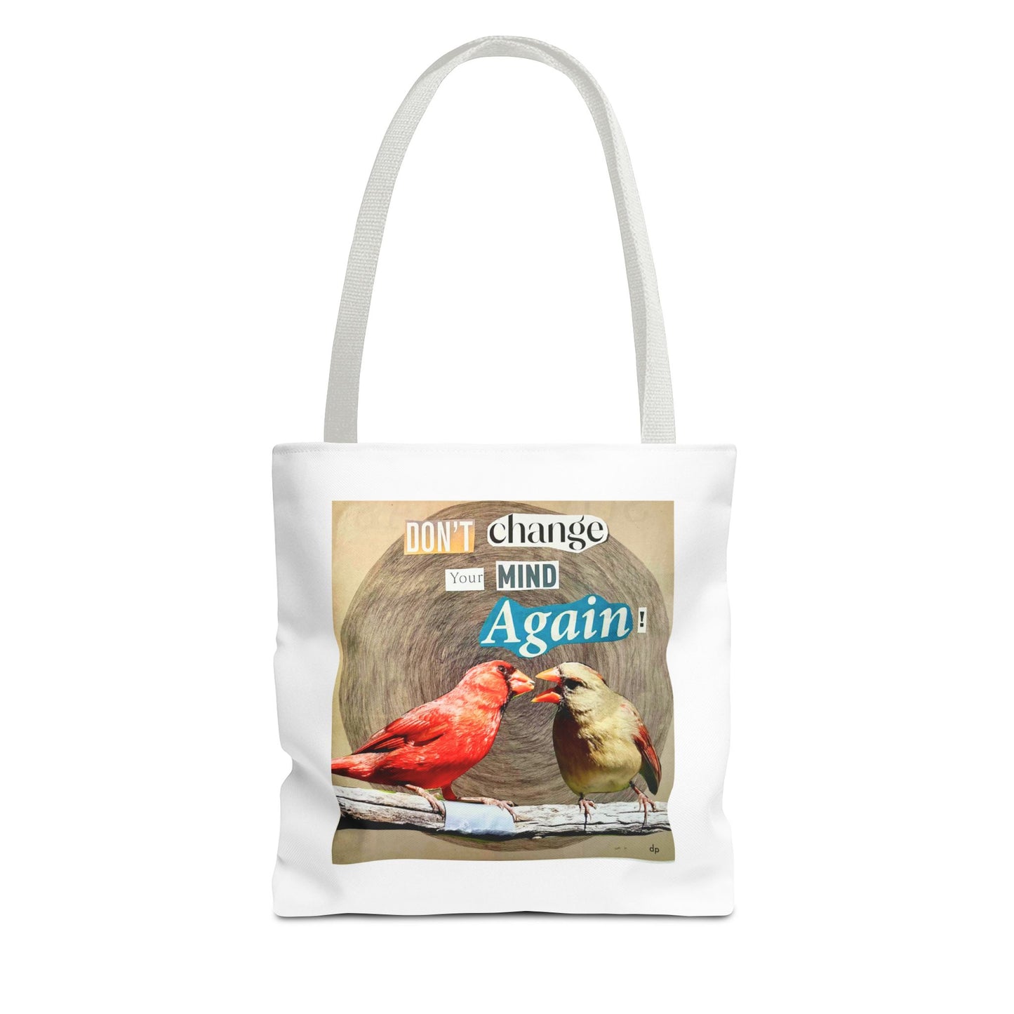Analog Collage "Don't Change Your Mind Again"  Bird Tote Bag